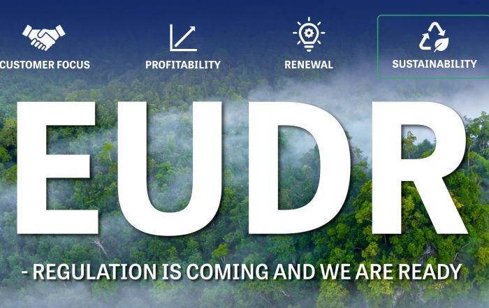 EUDR IS COMING AND WE ARE READY